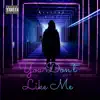 MGL - You Don't Like Me - Single